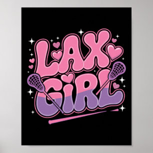Lax Girl Lacrosse Stick Player Mum Goalie Wife Wom Poster