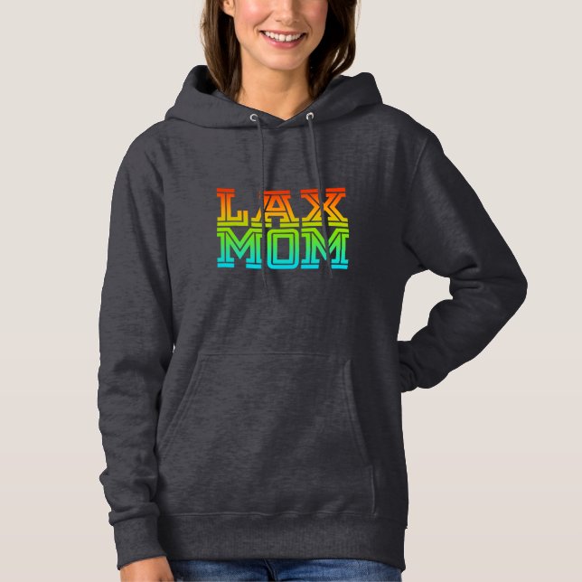 Lax Mum Hoodie (Front)