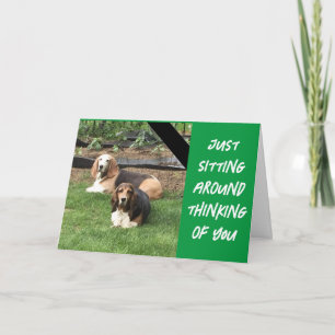 LAYING AROUND HOPING U HAVE A HAPPY BIRTHDAY CARD