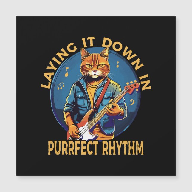 Laying it Down in Purr-fect Rhythm (Front)