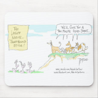 LAYOFF NOTICE - Mousepad