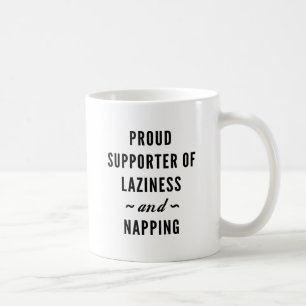 Laziness And Napping Coffee Mug