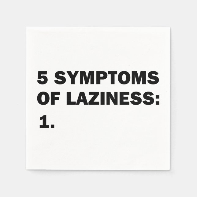 Laziness Napkin (Front)