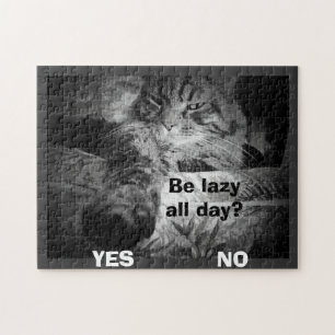 lazy all day? Cat picks yes! Jigsaw Puzzle