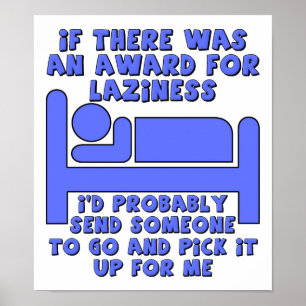 Lazy Award Funny Poster