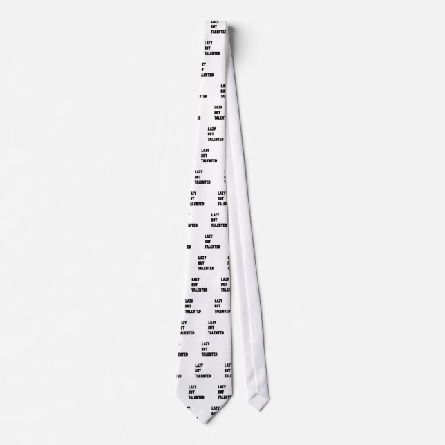 Lazy but talented tie (Front)