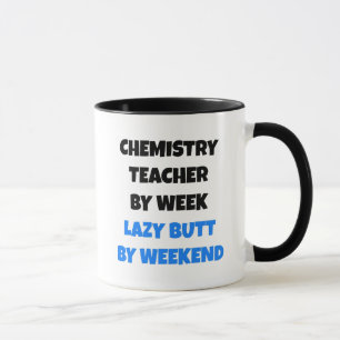 Lazy Butt Chemistry Teacher Mug