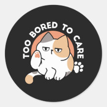 Lazy Cat Attitude – Too Bored to Care Funny Quote