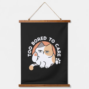 Lazy Cat Attitude – Too Bored to Care Funny Quote Hanging Tapestry