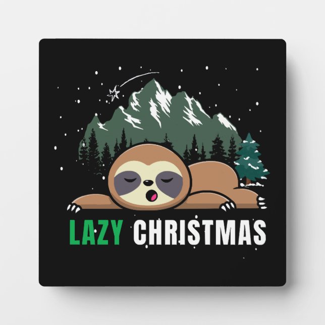 Lazy Christmas Sloth  Funny Plaque (Front)