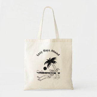 Lazy Days Ahead Tote Bag