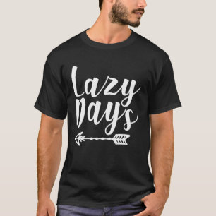 Lazy Days   Graphic T-Shirt