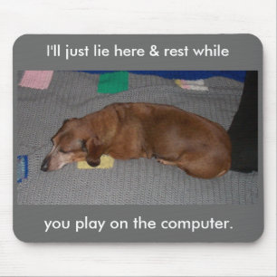 Lazy Dog Mouse Pad