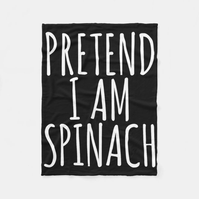 Lazy Fun Halloween Costume Pretend I Am Spinach  Fleece Blanket (Front)