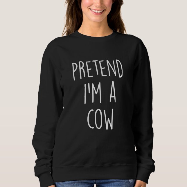 Lazy Halloween Costume Cow Costume Sweatshirt (Front)