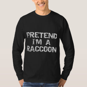 Lazy Halloween Costume Funny Easy Joke Pretend I'm T-Shirt