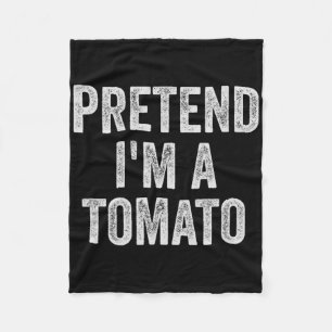 Lazy Halloween Costume Gift Pretend I'm A Tomato  Fleece Blanket