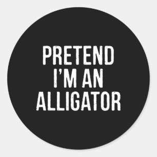 Lazy Halloween Costume Gift Pretend I'm An Alligat Classic Round Sticker