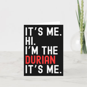 Lazy Halloween Costume It's Me Hi I'm The Durian  Card
