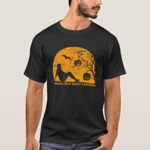 Lazy Halloween Costume Pretend I'm A Giant Caveman T-Shirt