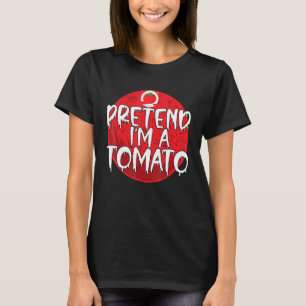 Lazy Halloween Costume Pretend Im A Tomato T-Shirt