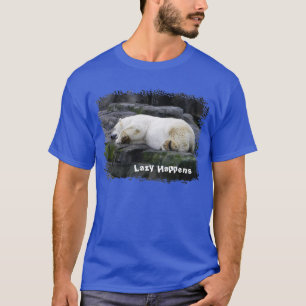 Lazy Happens Polar Bear T-Shirt