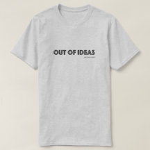 Lazy Hollywood Out Of Ideas T-Shirt