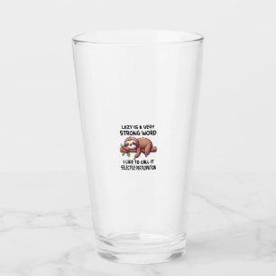 Lazy Is A Very Strong Word Funny Sloth Long Sleeve Glass