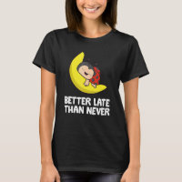 Lazy Ladybug Tardy Better Late Than Never Ladybug