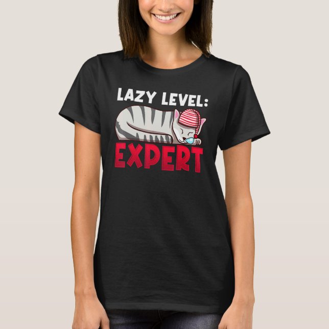 Lazy Level Expert Cute Cat T-Shirt (Front)