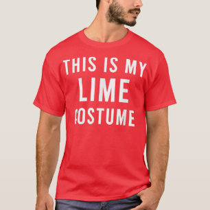 Lazy Lime Tequila Costume Funny Trick Treat Candy T-Shirt