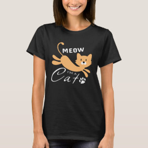 Lazy Meow I m A Cat T-Shirt