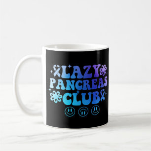 Lazy Pancreas Club Diabetes Awareness Club Coffee Mug