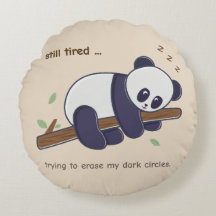 Lazy Panda Quote – Still Tired & Dark Circles