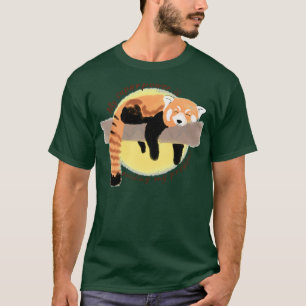 Lazy Red Panda My Superpower is Avoiding My Proble T-Shirt