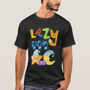 Lazy Sunday love animal pet relax stay home sleep T-Shirt