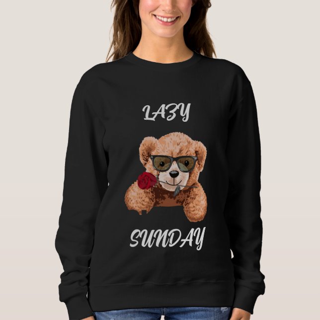 Lazy Sunday Sunday Mood Stay Cozy Weekend Vibes Ch Sweatshirt (Front)