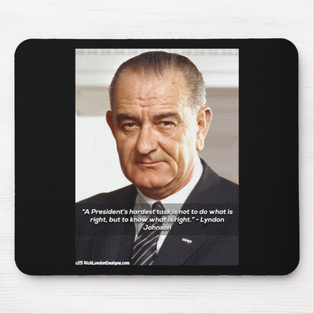 LBJ And "Knowing What's Right" Quote Affordable  Mouse Pad (Front)