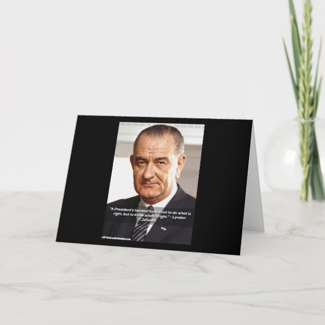 LBJ And Quote "Knowing What's Right"  Card (Front)