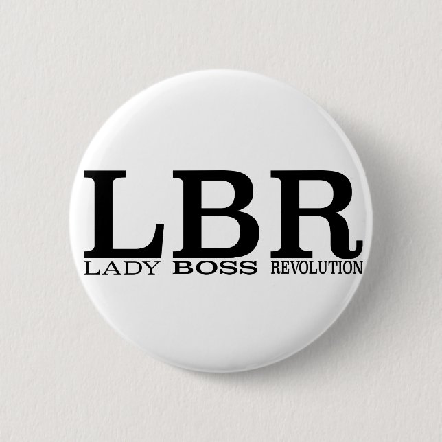 LBR Lady Boss Revolution 6 Cm Round Badge (Front)