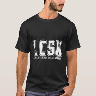 Lcsw Clinical Social Worker Graduation T-Shirt