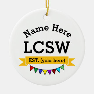 LCSW Gift Licensed Clinical Social Worker Ceramic Ornament