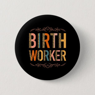 Ld Labour And Delivery Nurse Midwife Birth Worker 6 Cm Round Badge
