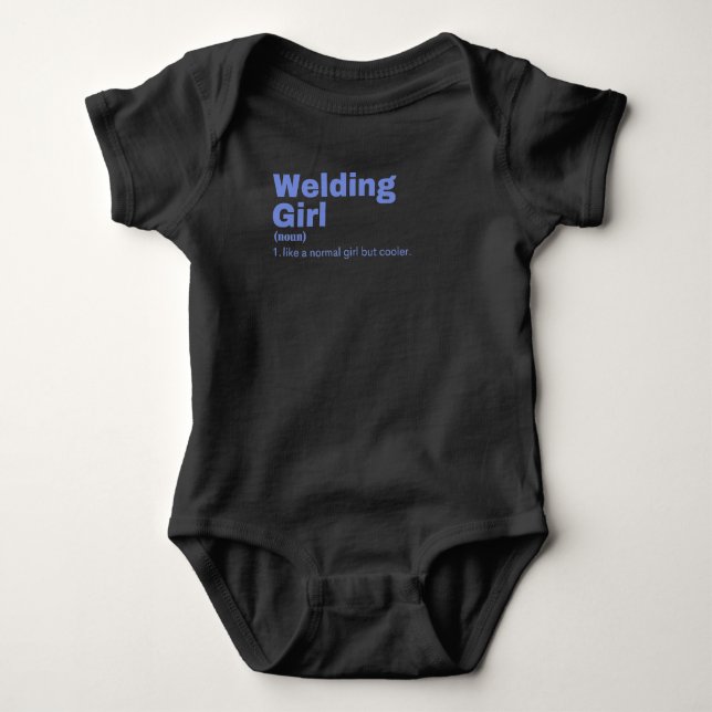 lding Girl - Welding Baby Bodysuit (Front)
