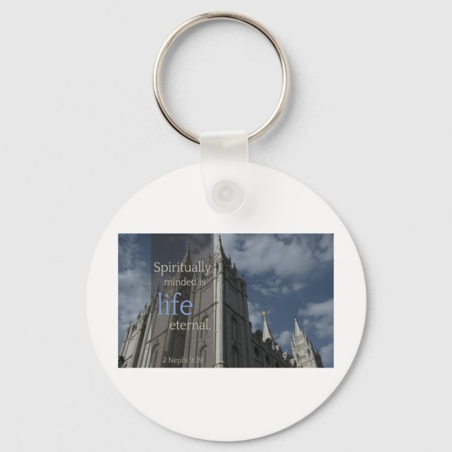 LDS Quotes "Spiritually Minded is Life Eternal" Key Ring (Front)