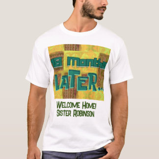 LDS Sister Missionary Welcome Home Custom Sign T-Shirt