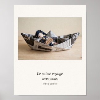 Le calme voyage avec nous — Série Papier Poster