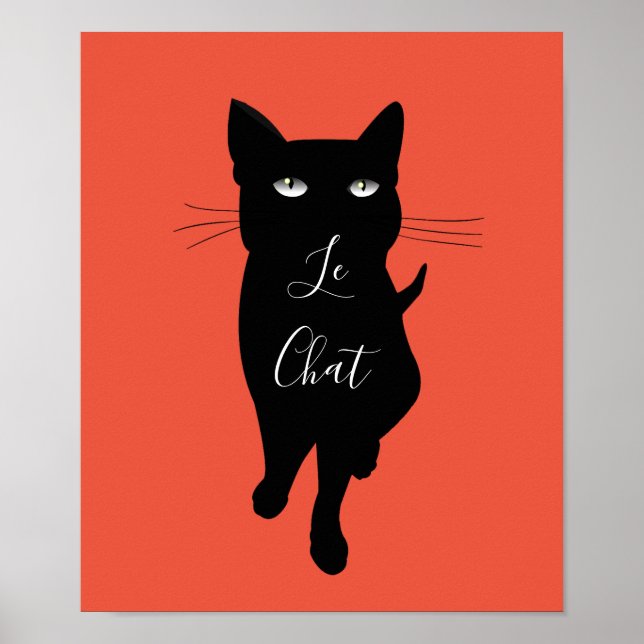 Le Chat French cat quote Black cat feline kitty Poster (Front)