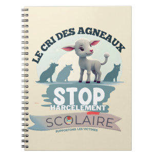 Le Cri des Agneaux le Harcèlement scolaire Notebook