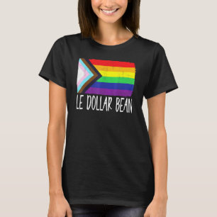 Le Dollar Bean Lgbt Flag Rainbow Pride Month Vinta T-Shirt